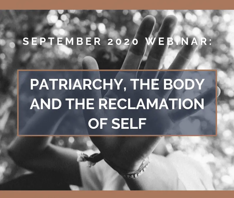 Patriarchy, the Body and the Reclamation of Self