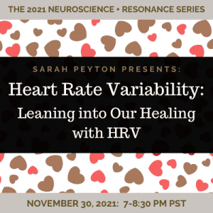 Heart Rate Variability: Leaning into our Healing with HRV