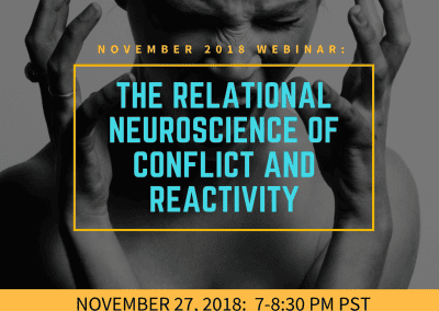 The Relational Neuroscience of Conflict and Reactivity