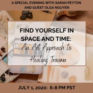 Find Yourself in Space and Time: An Art Approach to Healing Trauma