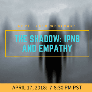 The Shadow: IPNB and Empathy