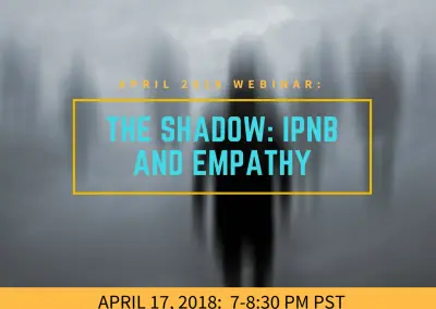 The Shadow: IPNB and Empathy