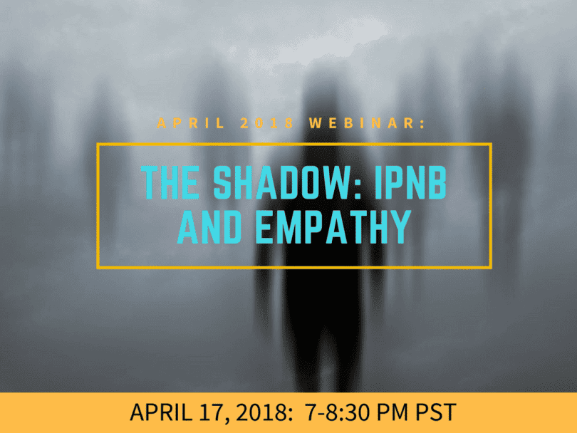 The Shadow: IPNB and Empathy