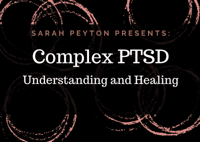 Complex PTSD: Understanding and Healing