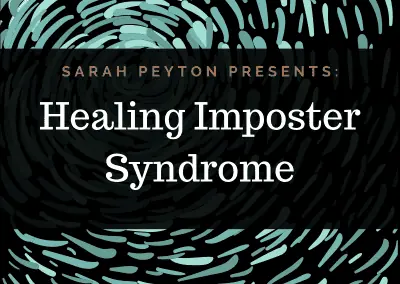 Healing Imposter Syndrome