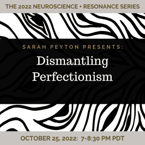 Dismantling Perfectionism