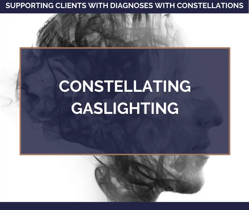Constellating  Gaslighting – January 16, 2023
