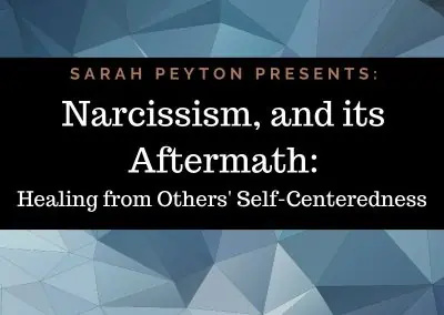 Narcissism and its Aftermath: Healing from Others’ Self-Centeredness