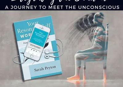Integrating the Shadow: A Journey to Meet the Unconscious – The Your Resonant Self Extended Journey 2023