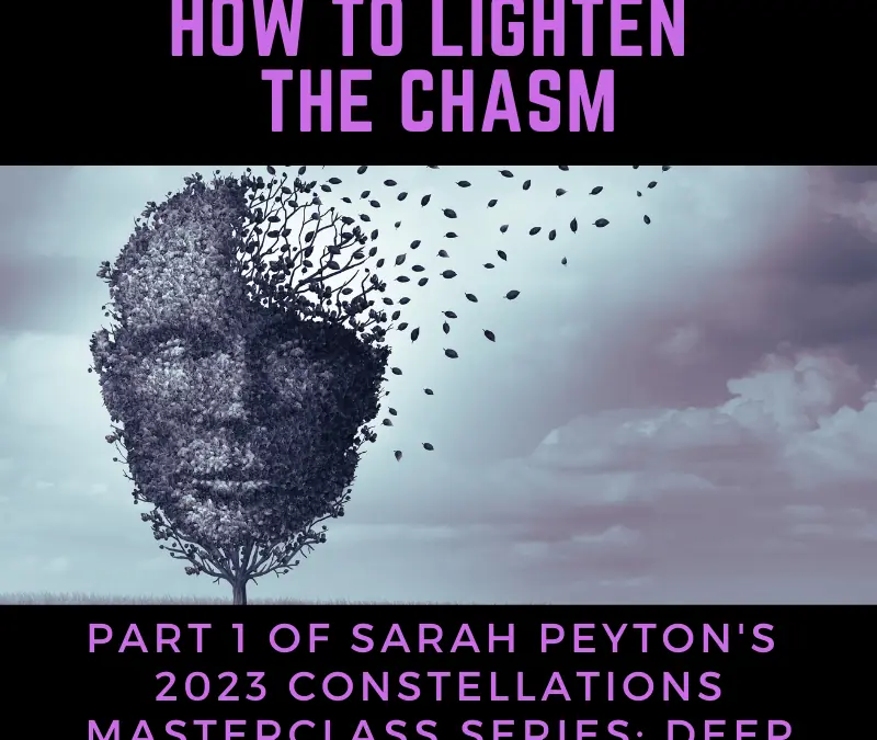 How to Lighten the Chasm Constellation Masterclass