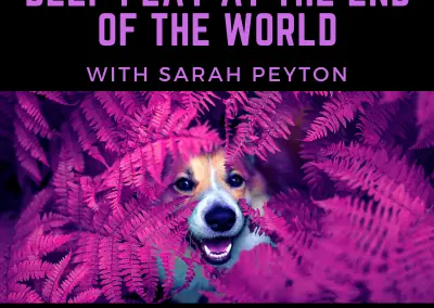 Deep Play at the End of the World Masterclass Series (The Full 2023 Online Constellation Masterclass Series with Sarah Peyton)