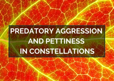Predatory Aggression and Pettiness in Constellations – March 20, 2023