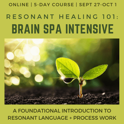 Resonant Healing 101: Brain Spa Intensive