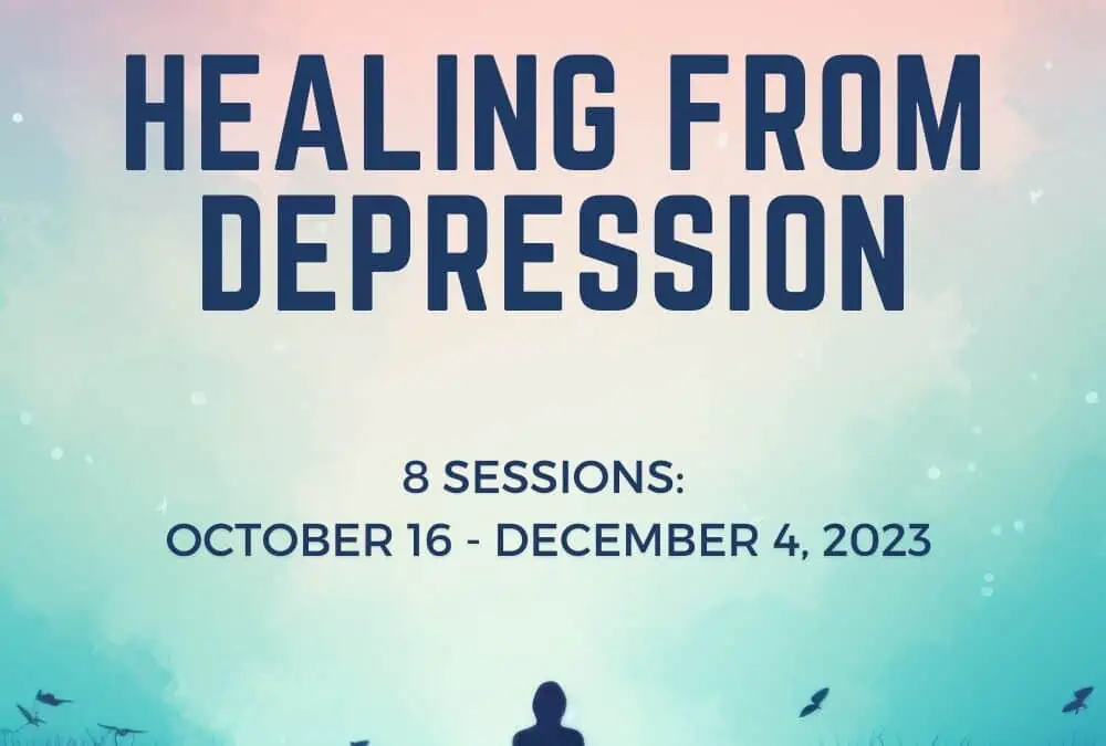 Healing from Depression: an 8-Week Live Online Course