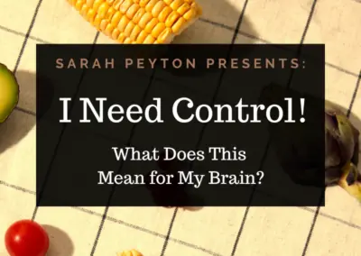 I Need Control! What Does This Mean for My Brain?
