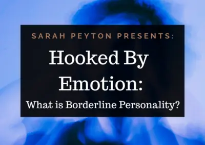 Hooked by Emotion: What is Borderline Personality?