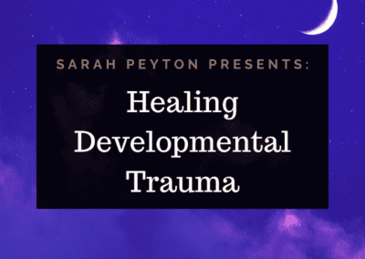 Healing Developmental Trauma