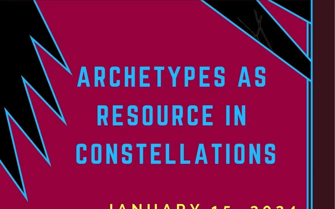 Archetypes as Resource in Constellations: Neuroscience and Exploration