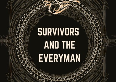 Survivors and Everyman