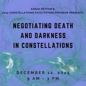 Negotiating Death and Darkness in Constellations