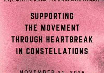 Supporting the Movement Through Heartbreak in Constellations
