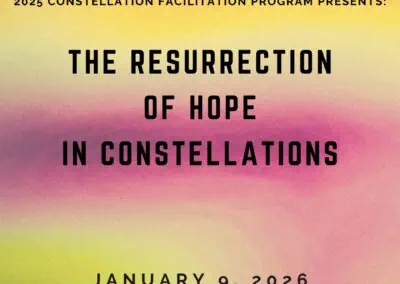 The Resurrection of Hope in Constellations