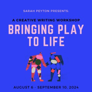 Bringing Play to Life: A Six Week Creativity Course