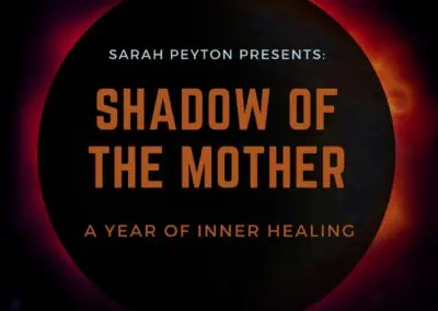 Shadow of the Mother: A Year of Inner Healing (Your Resonant Self Extended Journey 2025)