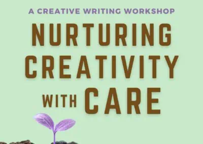 Nurturing Creativity with Care