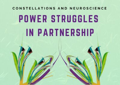 Power Struggles in Partnership: A Family Constellations Approach