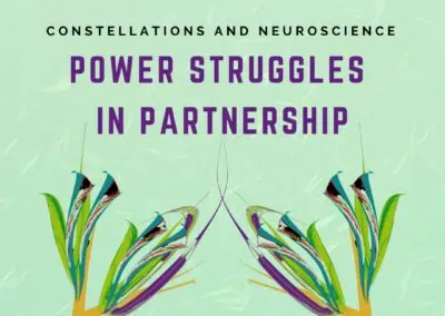Power Struggles in Partnership: A Family Constellations Approach