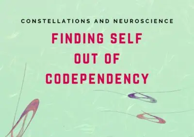 Finding Self Out of Codependency: A Family Constellations Approach