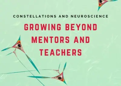 Growing Beyond Mentors and Teachers: A Family Constellations Approach