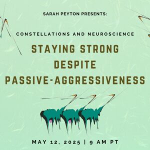 Staying Strong Despite Passive-Aggressiveness: A Family Constellations Approach