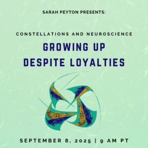 Growing Up Despite Loyalties: A Family Constellations Approach