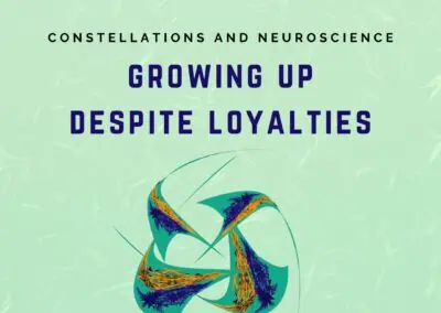 Growing Up Despite Loyalties: A Family Constellations Approach