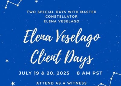 2025 Client Days with Master Constellator Elena Veselago – Attend as a Witness