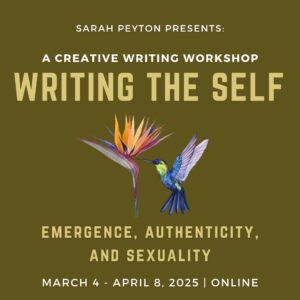 Writing the Self: Emergence, Authenticity, and Sexuality