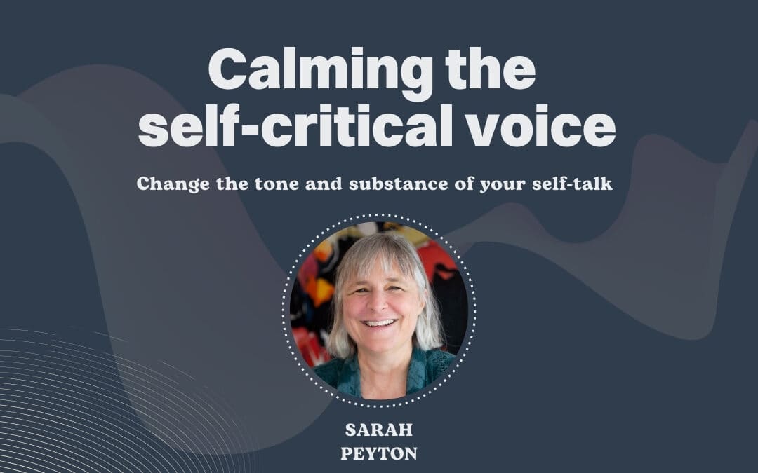 Calming the Self-Critical Voice: Empathy and Release