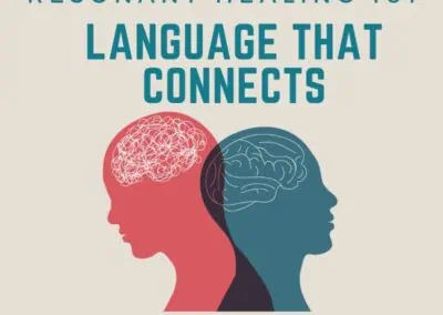 Resonant Healing 101: Language That Connects June 2025