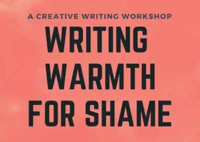 Writing Warmth for Shame