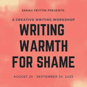 Writing Warmth for Shame