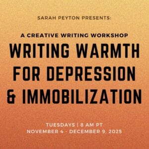 Writing Warmth for Depression and Immobilization
