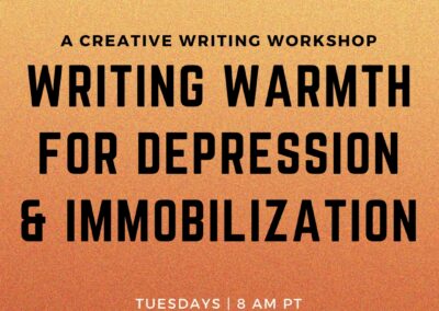 Writing Warmth for Depression and Immobilization
