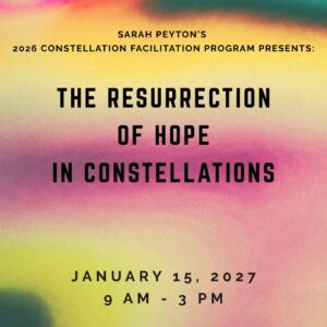 The Resonant Field 2026 – Module 12 – The Resurrection of Hope in Constellations