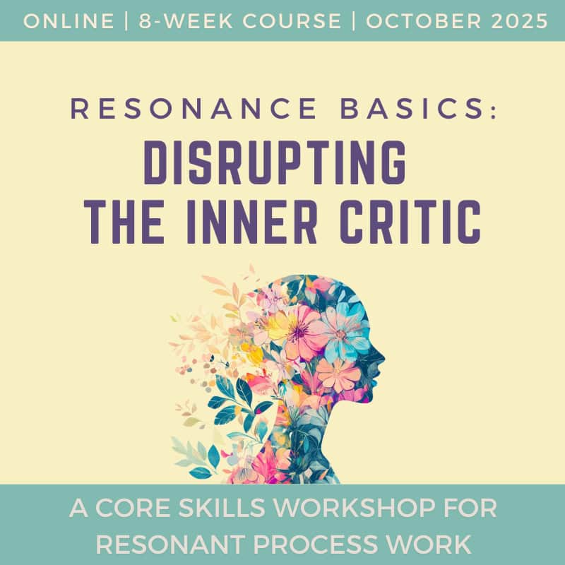 Resonance Basics – Disrupting the Inner Critic