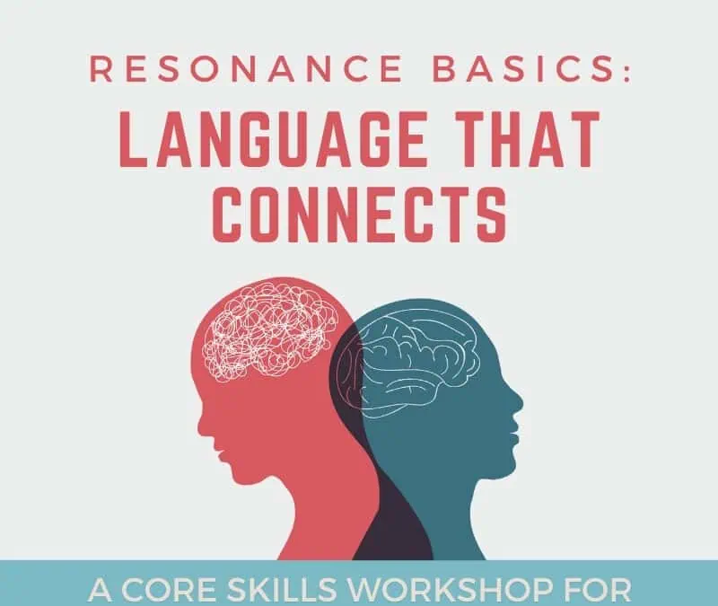 Resonance Basics – Language that Connects