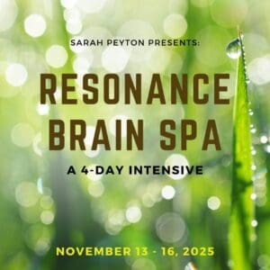 Resonance Brain Spa – A 4-Day Intensive