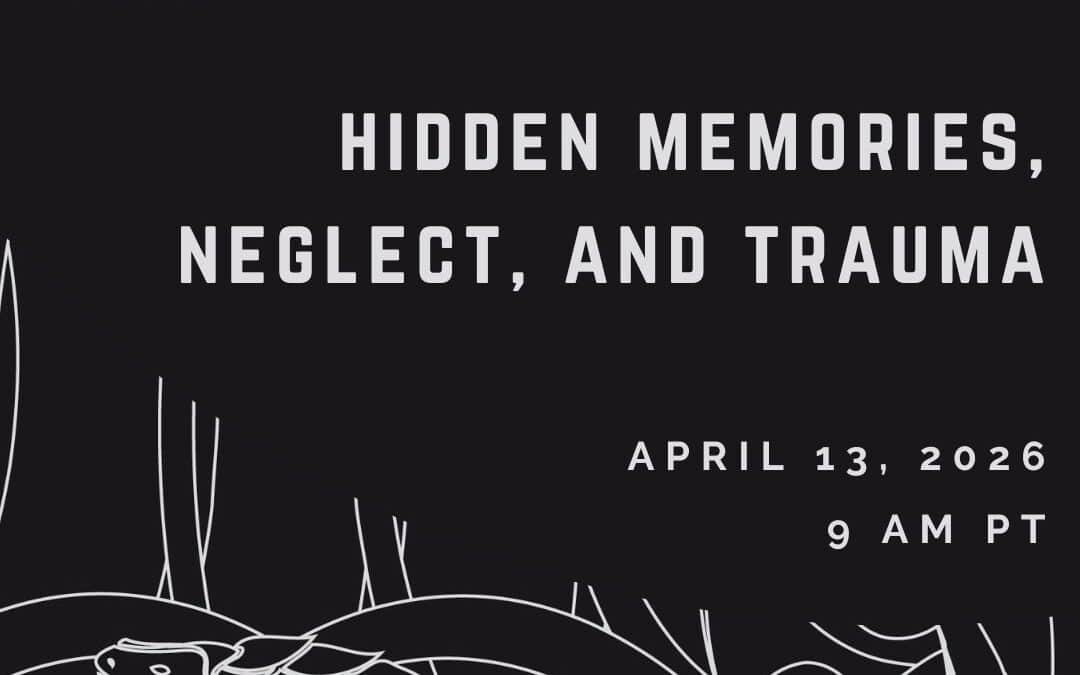 Hidden Memories, Neglect and Trauma: an Emergent Constellations View