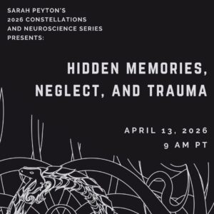 Hidden Memories, Neglect and Trauma: an Emergent Constellations View